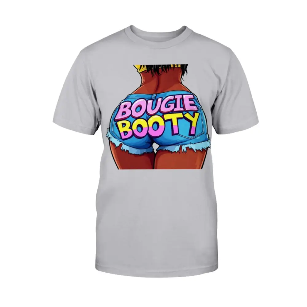 Gray t-shirt with a colorful graphic of a butt and 'BOUGIE BOOTY' text on a white background