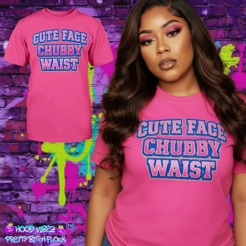Model wearing Pink t-shirt with 'Cute Face Chubby Waist' text in blue and red on a white background