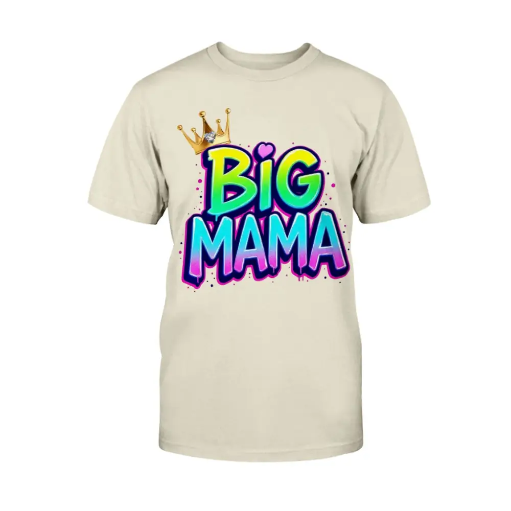 Beige t-shirt with 'Big Mama' text in colorful letters and a crown graphic on a white background