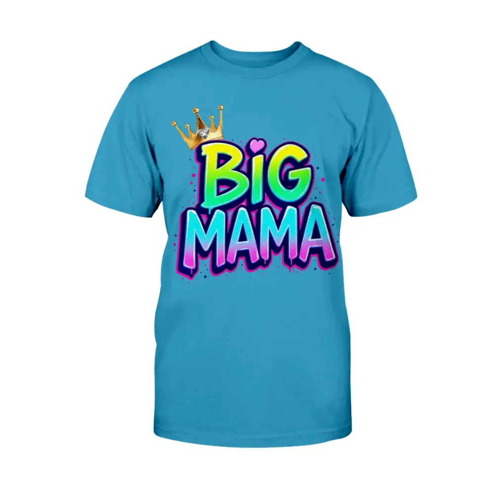 Blue t-shirt with 'Big Mama' text and crown graphic on a white background