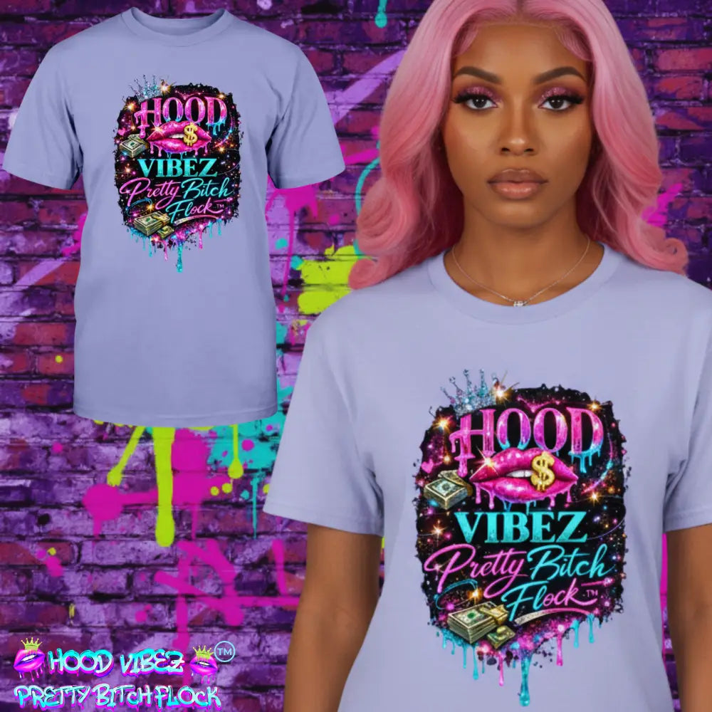 Model wearing Hood Vibez Pretty Bitch Flock™ signature graphic t-shirt featuring glitter lips, money stacks, crown accents, and colorful urban glam artwork on lavender tee