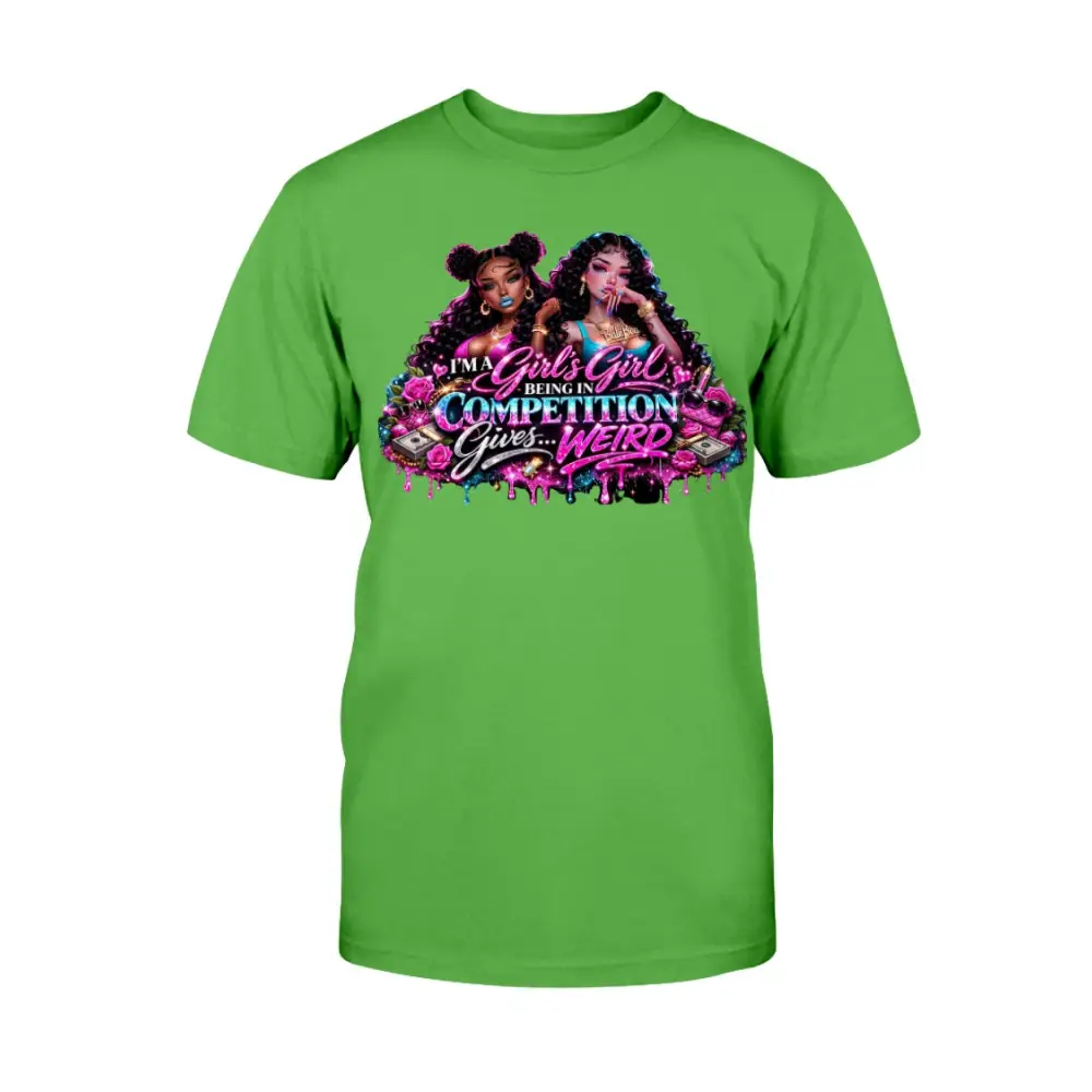 Lime women’s graphic t-shirt featuring “I’m A Girls Girl” statement design with glam baddie artwork, beauty elements, money accents, and bold Pretty Bitch Energy streetwear style.