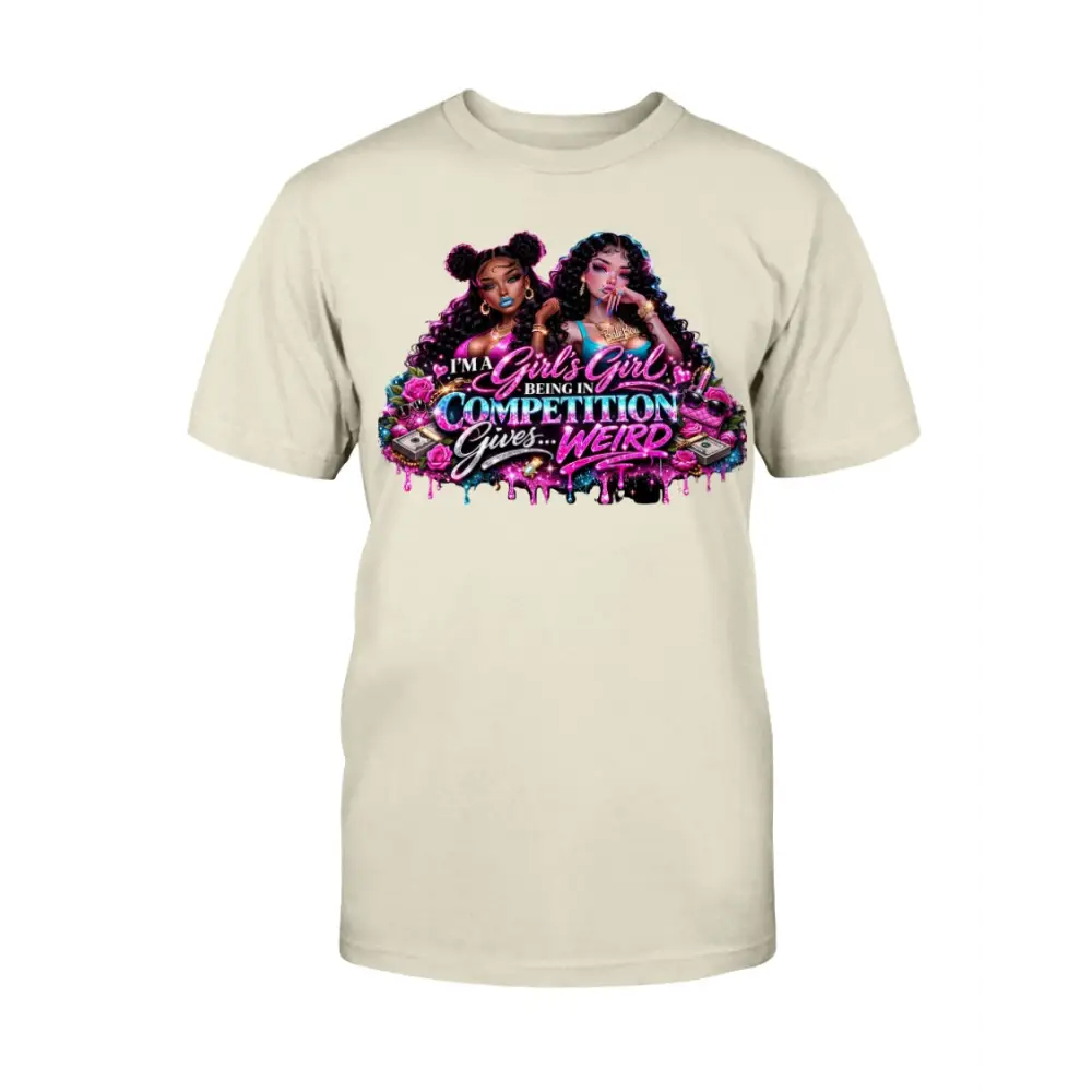 women’s graphic t-shirt featuring “I’m A Girls Girl” statement design with glam baddie artwork, beauty elements, money accents, and bold Pretty Bitch Energy streetwear style.