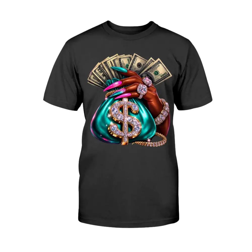 money bag drip graphic tee with cash stack, long nails and diamond jewelry design, women streetwear statement shirt by Hood Vibez Pretty Bitch Flock