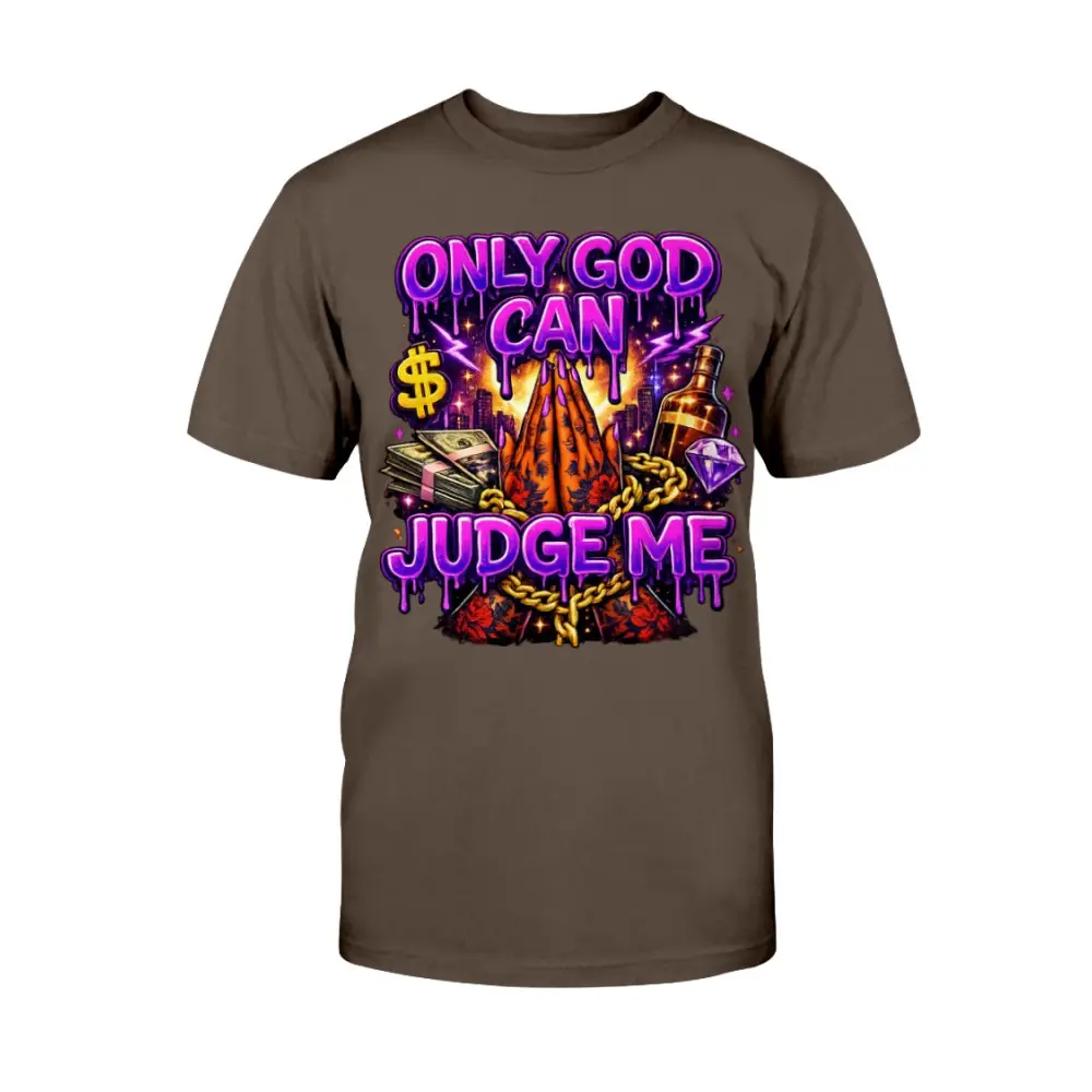 Only God Can Judge Me graphic tee featuring praying hands, money stacks, liquor bottle, diamond, and bold purple street art lettering on brown t-shirt streetwear design