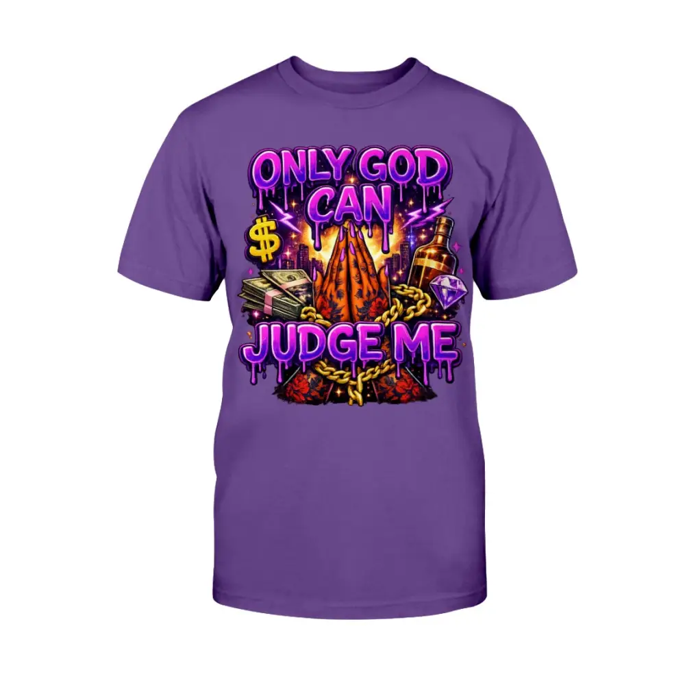 Only God Can Judge Me graphic tee featuring praying hands, money stacks, liquor bottle, diamond, and bold purple street art lettering on purple t-shirt streetwear design