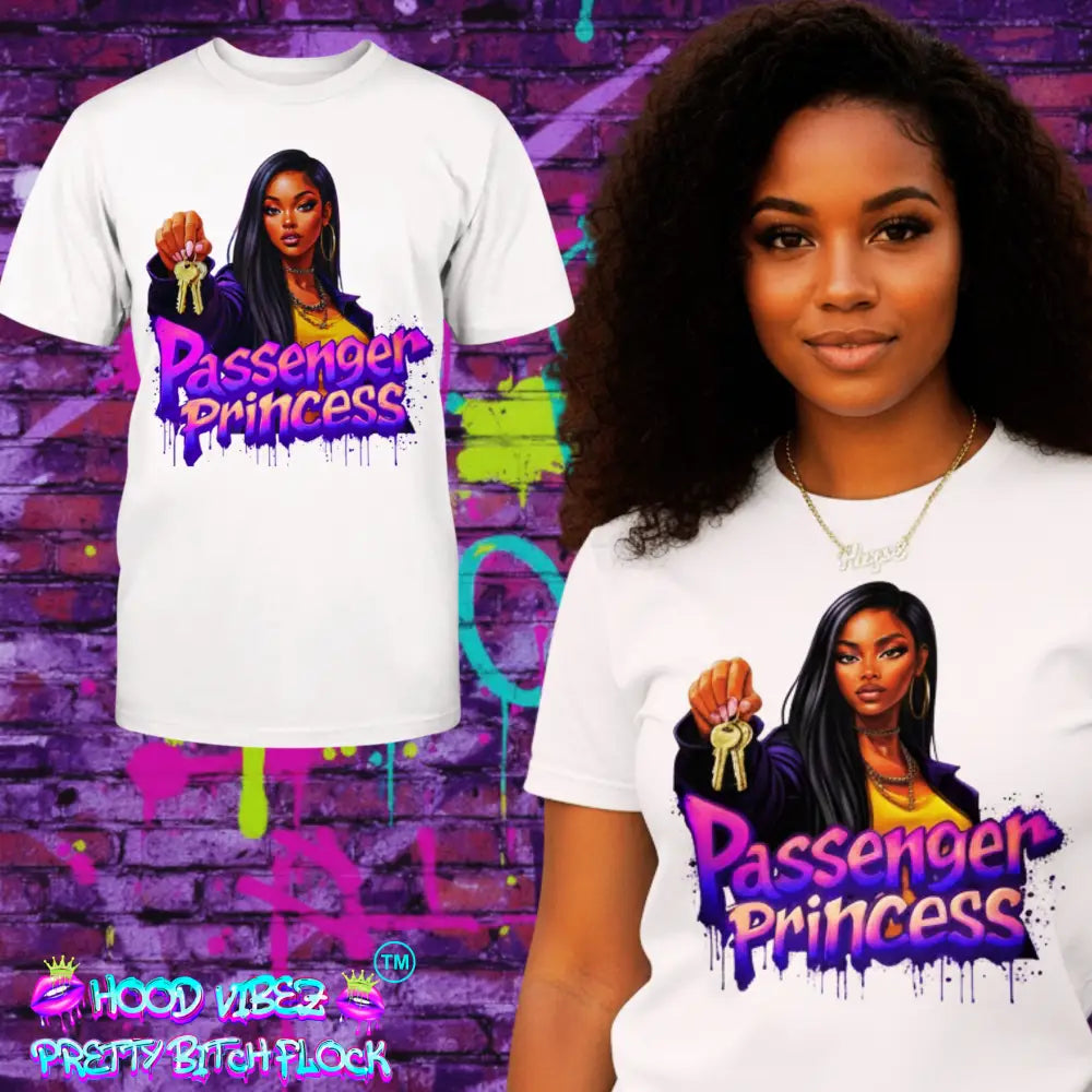 model wearing “Passenger Princess™ graphic t-shirt by Hood Vibez Pretty Bitch Flock featuring bold urban streetwear design with confident woman illustration holding car keys, trendy women’s statement tee, white fashion graphic shirt.”