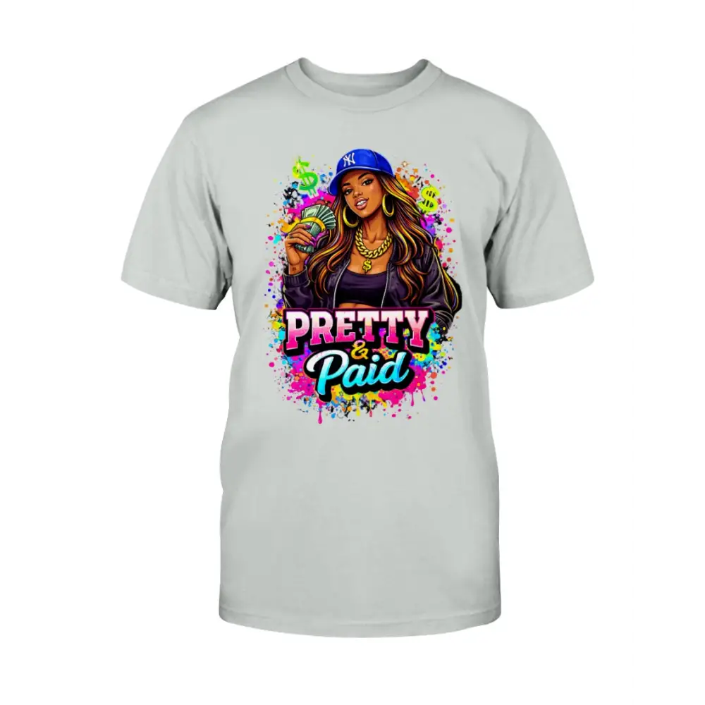 Pretty & Paid graphic t-shirt featuring urban boss babe holding cash, colorful street art background, and bold statement lettering on unisex tee.