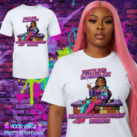 Model wearing Pretty Paid and Smoked Out graphic tee for women featuring colorful streetwear illustration, urban glam fashion design, bold statement t-shirt, trendy women’s street style graphic shirt by Hood Vibez Pretty Bitch Flock