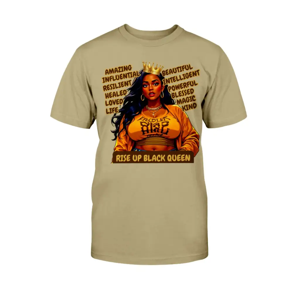 “Rise Up Black Queen graphic tee featuring illustrated Black woman with crown and empowering affirmations on a beige sand color shirt”