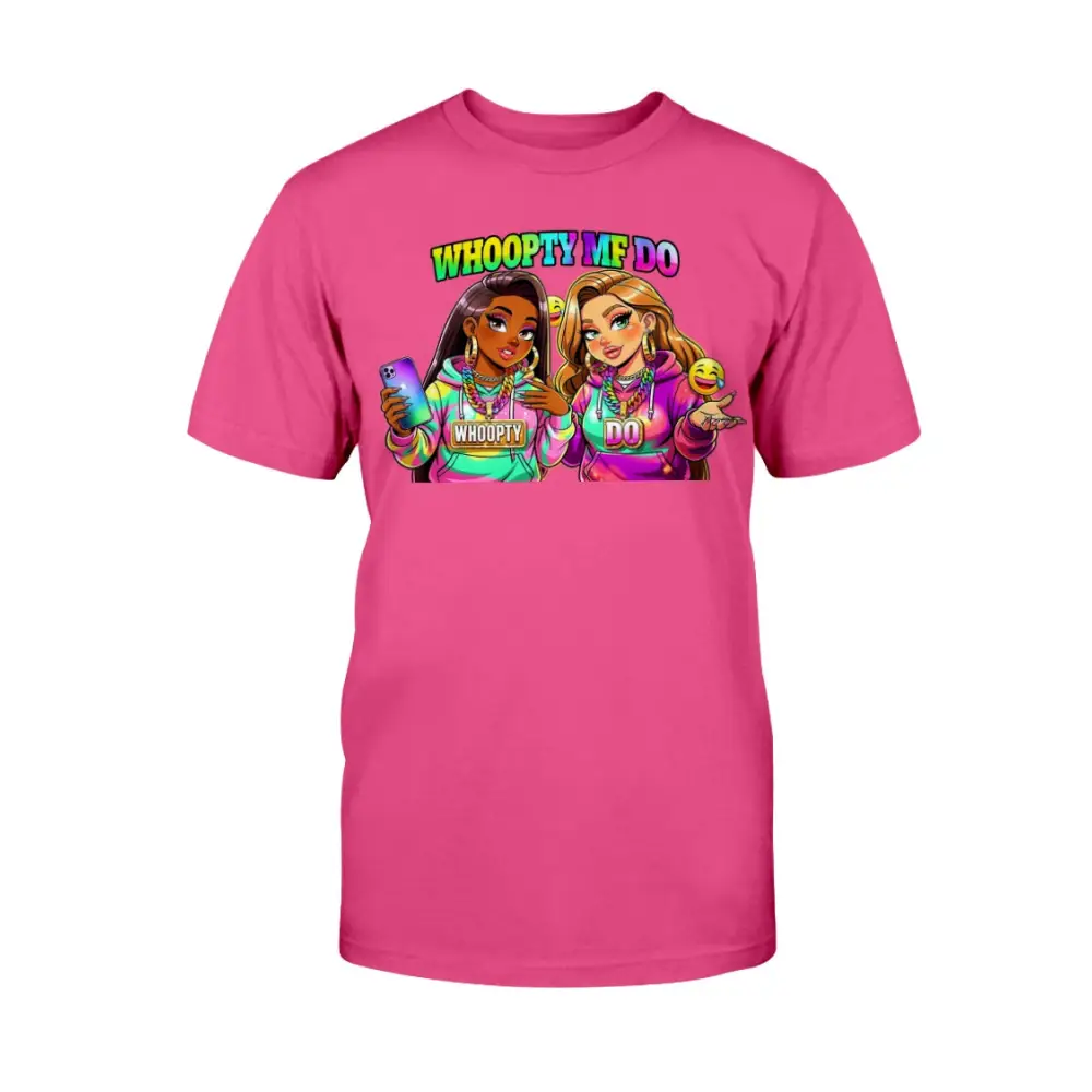 Whoopty Me Do graphic tee for women featuring colorful cartoon baddies and bold streetwear typography on pink shirt, funny urban fashion statement by Hood Vibez Pretty Bitch Flock
