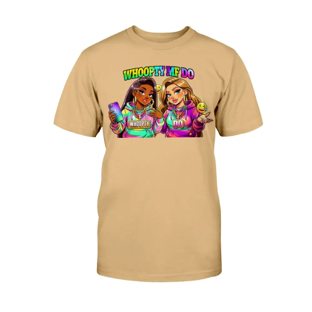 Whoopty Me Do graphic tee for women featuring colorful cartoon baddies and bold streetwear typography on beige shirt, funny urban fashion statement by Hood Vibez Pretty Bitch Flock