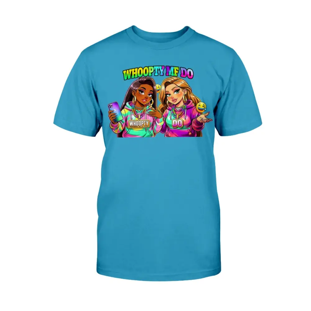 Whoopty Me Do graphic tee for women featuring colorful cartoon baddies and bold streetwear typography on blue shirt, funny urban fashion statement by Hood Vibez Pretty Bitch Flock