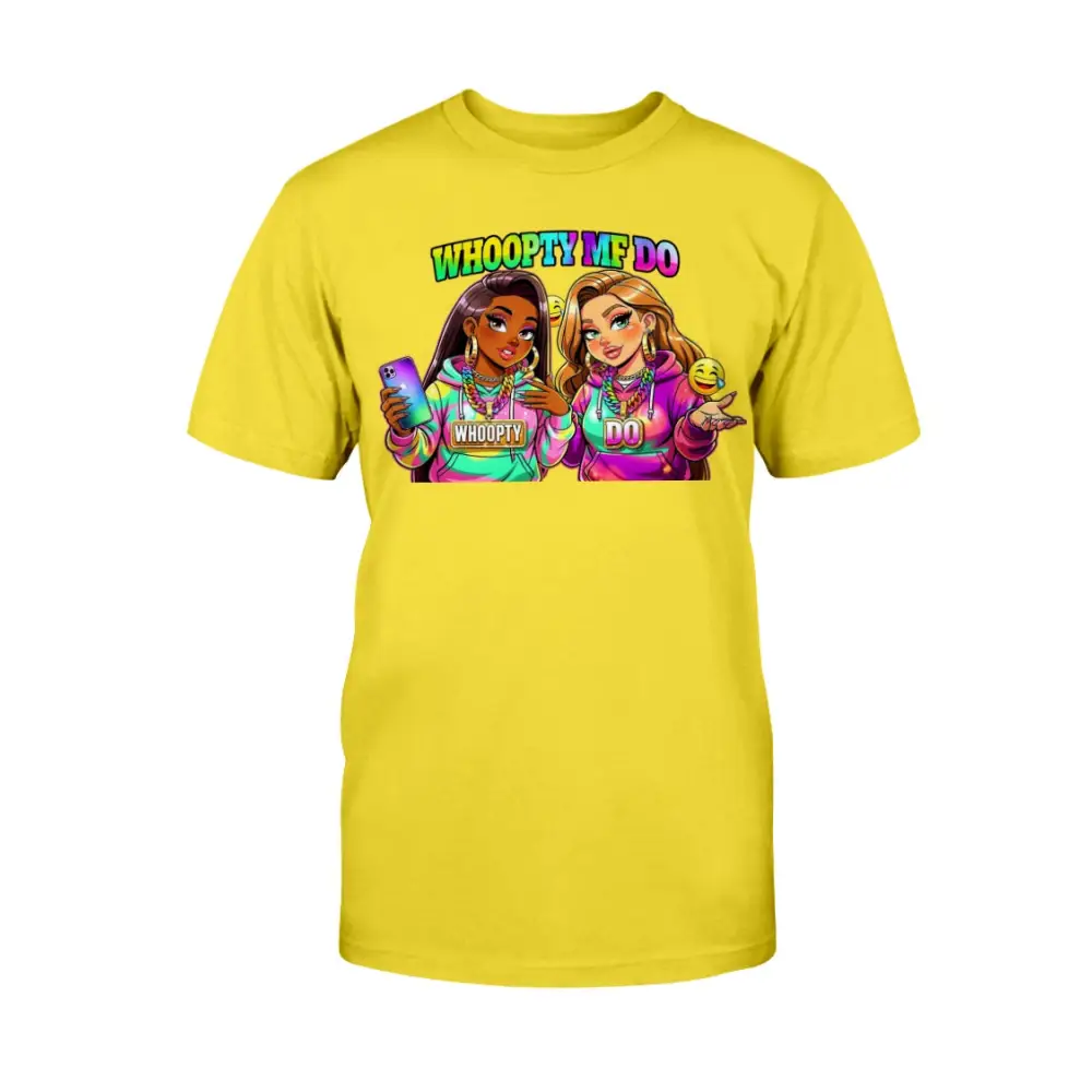 Whoopty Me Do graphic tee for women featuring colorful cartoon baddies and bold streetwear typography on yellow shirt, funny urban fashion statement by Hood Vibez Pretty Bitch Flock
