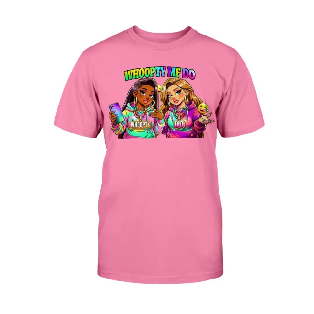 Whoopty Me Do graphic tee for women featuring colorful cartoon baddies and bold streetwear typography on pink shirt, funny urban fashion statement by Hood Vibez Pretty Bitch Flock