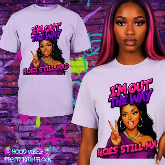 Women’s Cartoon Graphic Tee | I’m Out the Way Hoes Still Mad™ Art Shirt - Apparel