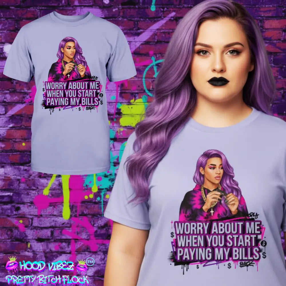 Worry About Me When You Start Paying My Bills graphic t-shirt featuring bold purple lettering, money symbols, and confident illustrated woman with purple hair on lavender streetwear tee.